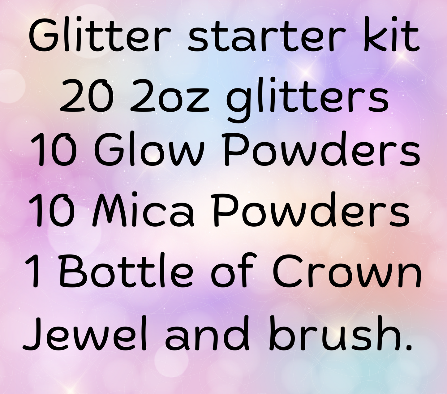 Large glitter starter kit.